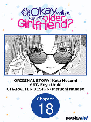 cover image of Are You Okay with a Slightly Older Girlfriend?, Chapter 18